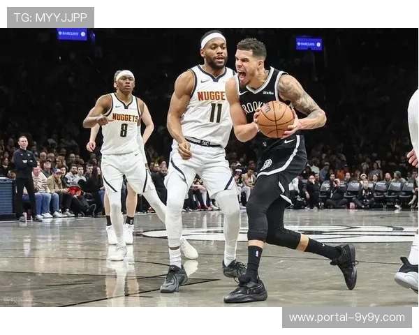 篮网127-115战胜掘金，主场发挥出色